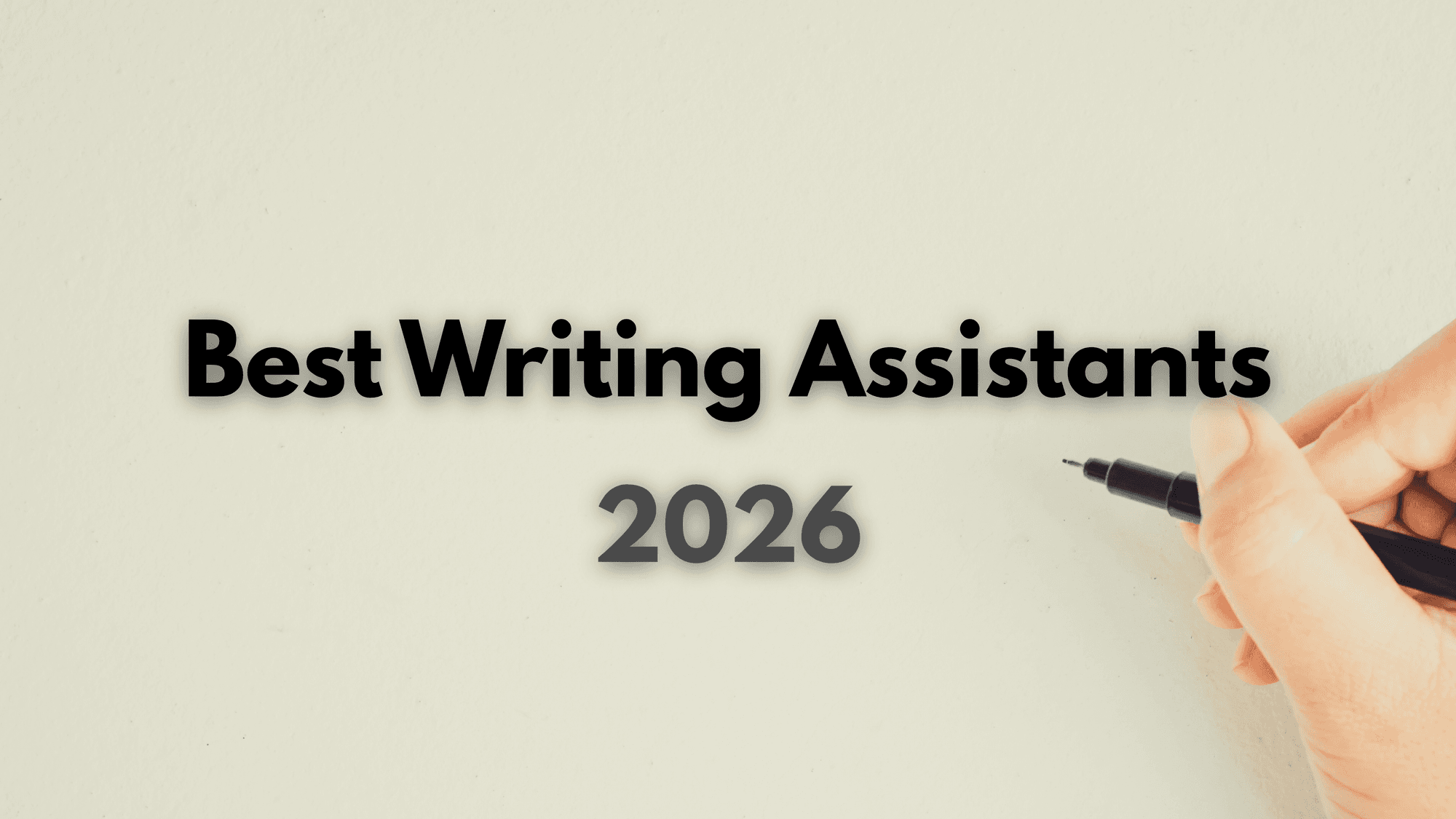 7 Best Writing Assistant in 2026